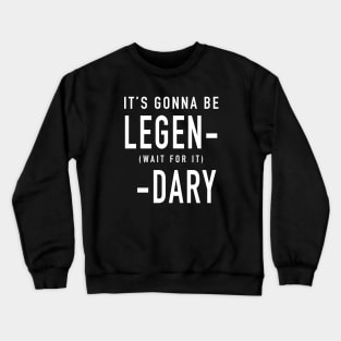 Legendary Crewneck Sweatshirt